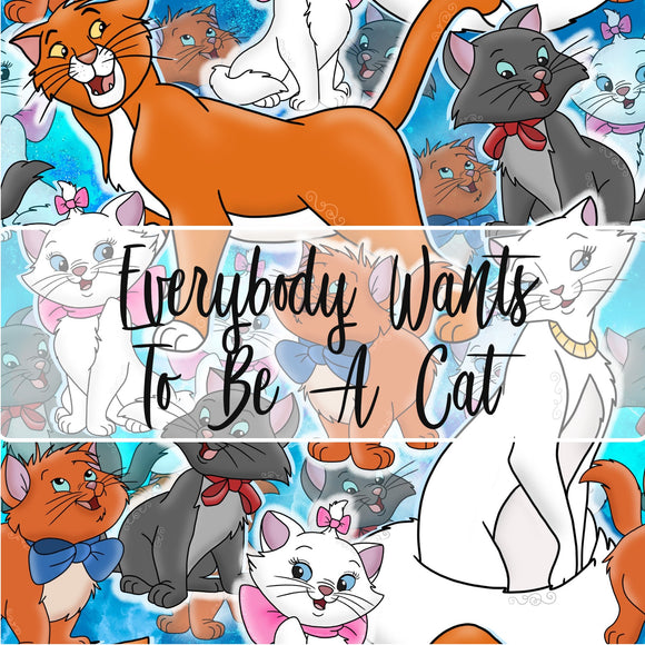 Pre-Order Fabric Everybody Wants To Be A Cat